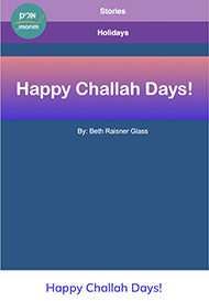 Happy Challah Days!